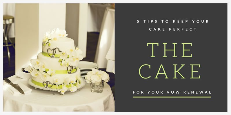 5 Tips to Keep Your Cake Perfect